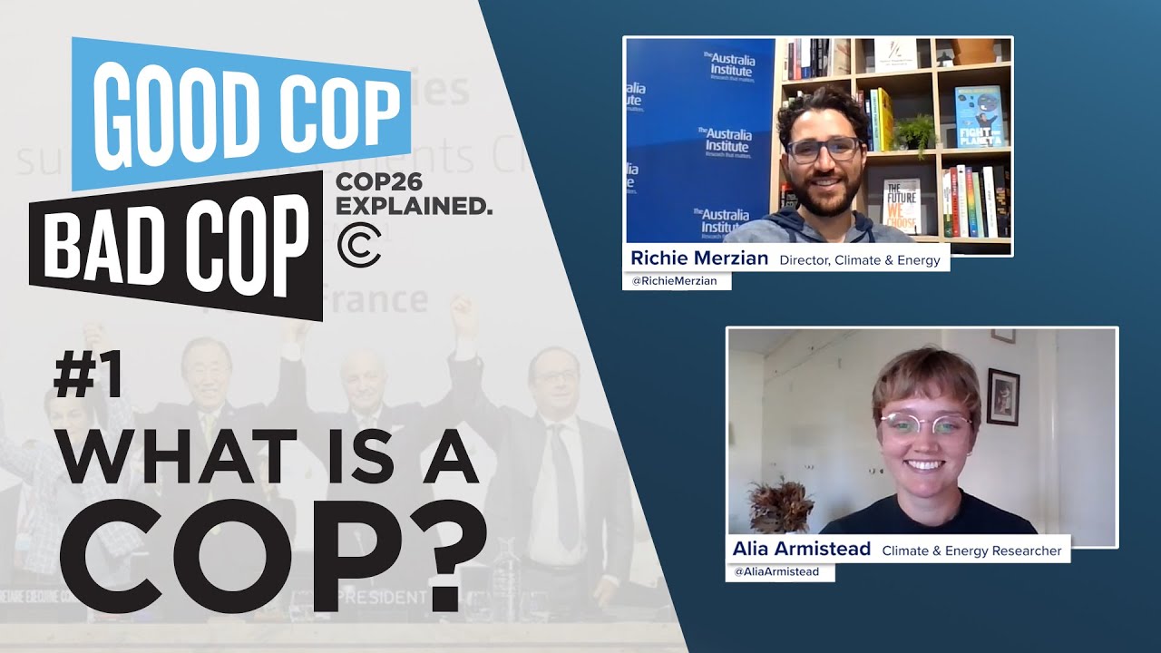 The Ins and Outs of the World's Most Important Climate Conference | Good COP Bad COP Episode 1