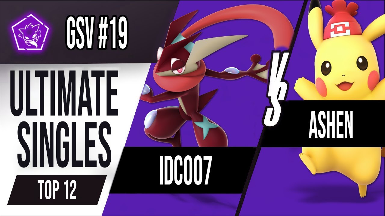 GSV #19 - Top 12 - Ashen (Pikachu) Vs idc007 (Greninja) Smash Ultimate Lima Perú