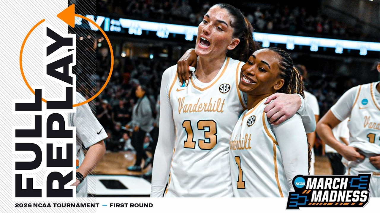 Vanderbilt vs. High Point: 2026 NCAA women's first round | FULL REPLAY