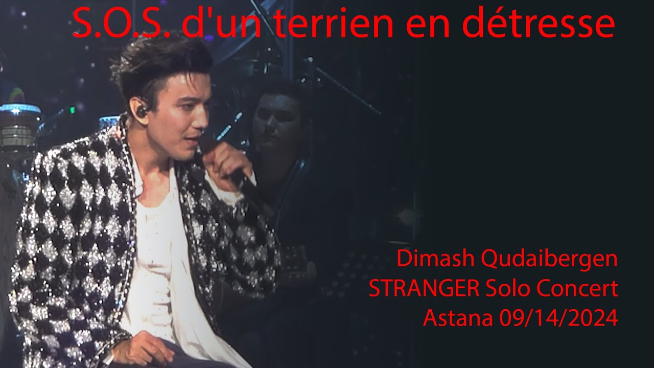 Dimash Qudaibergen - SOS, Stranger Astana solo concert, 09/14/2024 [FANCAM]