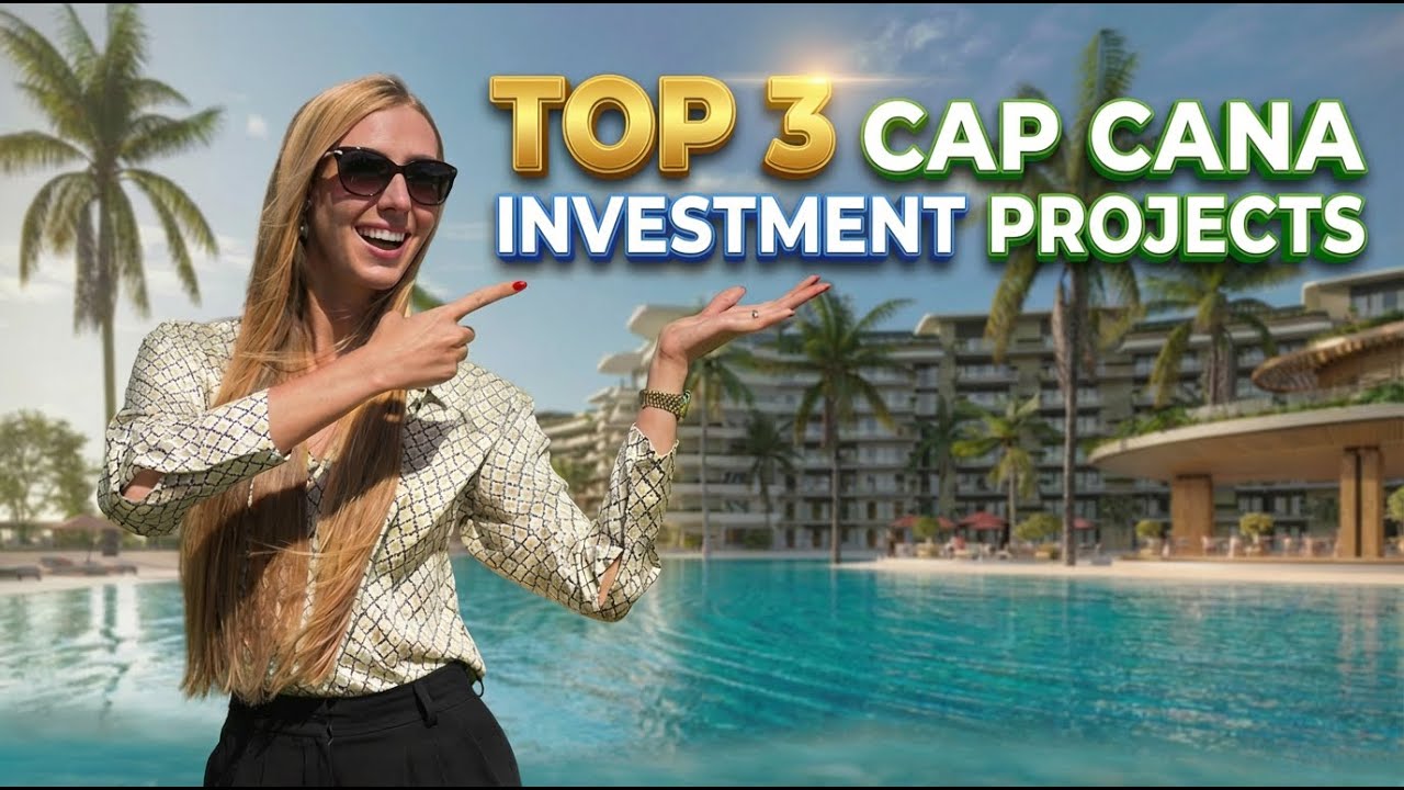 Top 3 Investment Projects in Cap Cana (Full Breakdown + Buying as a Foreigner)