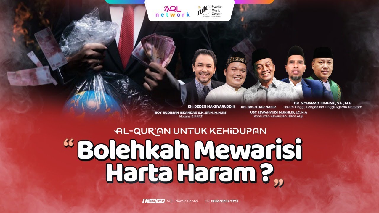 Bolehkah Mewarisi Harta Haram? | Al Qur'an Untuk Kehidupan