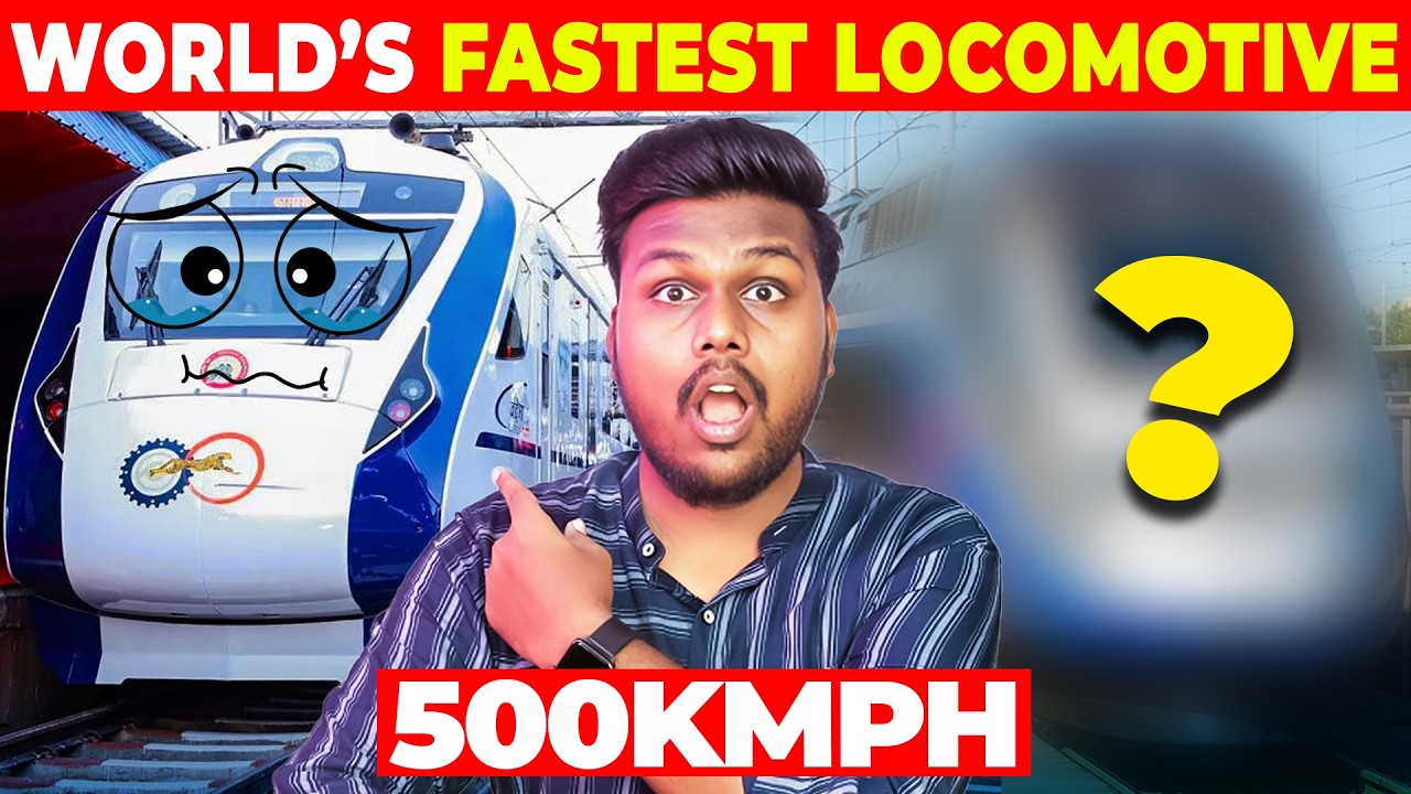 Fastest Locomotive SPEED EVER Recorded! Locomotives இவ்வளவு SPEED போகுமா! | Kamalesh Siddu