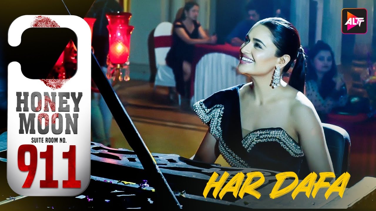 Har Dafa | 🎵 Song | Deepshikha Raina  | Honey Moon Suit Room no 19  |  New Song  | Altt Music