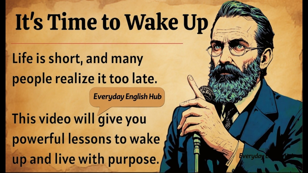 Life is Short - It's Time to Wake up || Graded Reader || Improve Your English ✅️