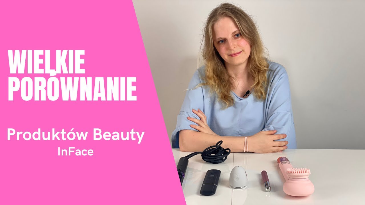 Wielkie Por&oacute;wnanie Produkt&oacute;w Beauty od Xiaomi inFace!