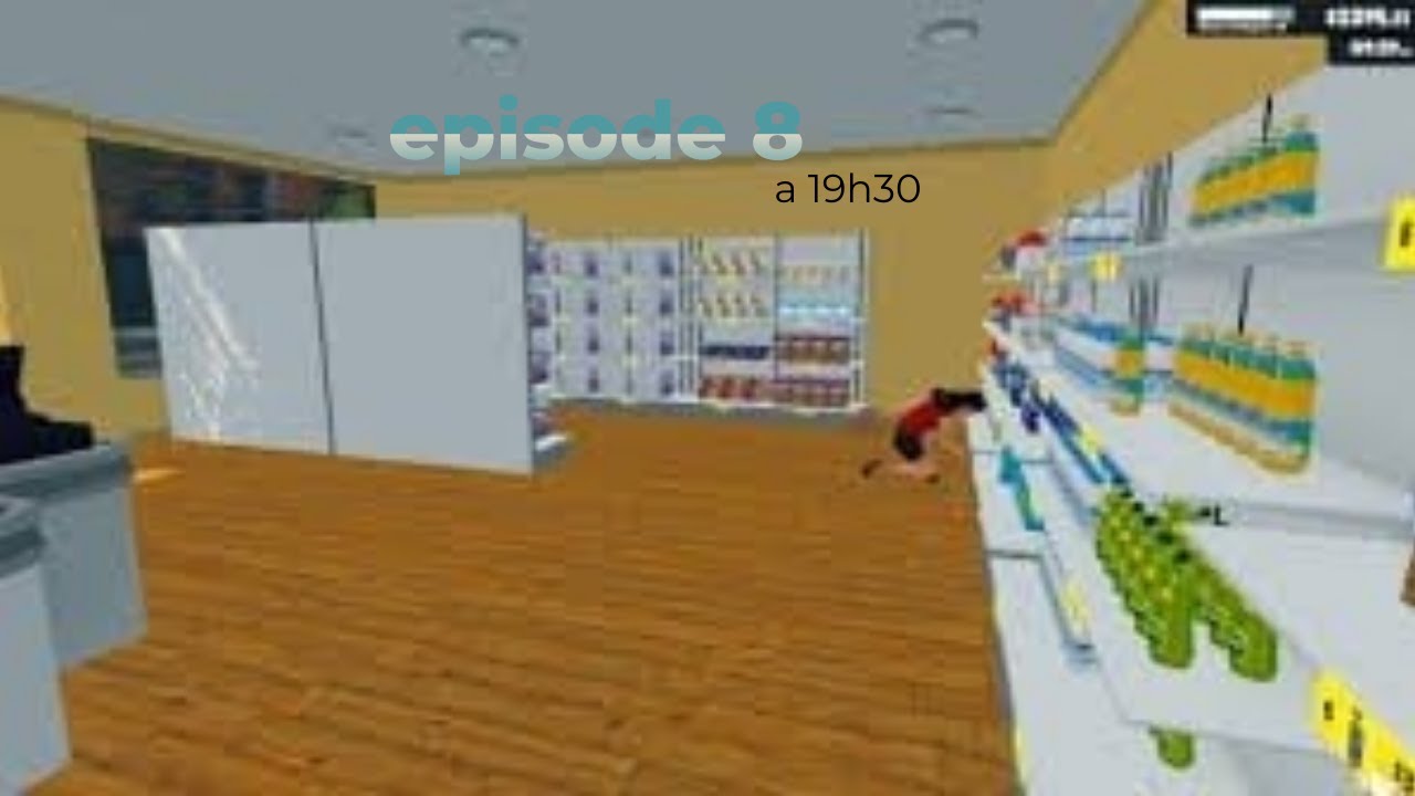 Magasin, simulateur episode 8