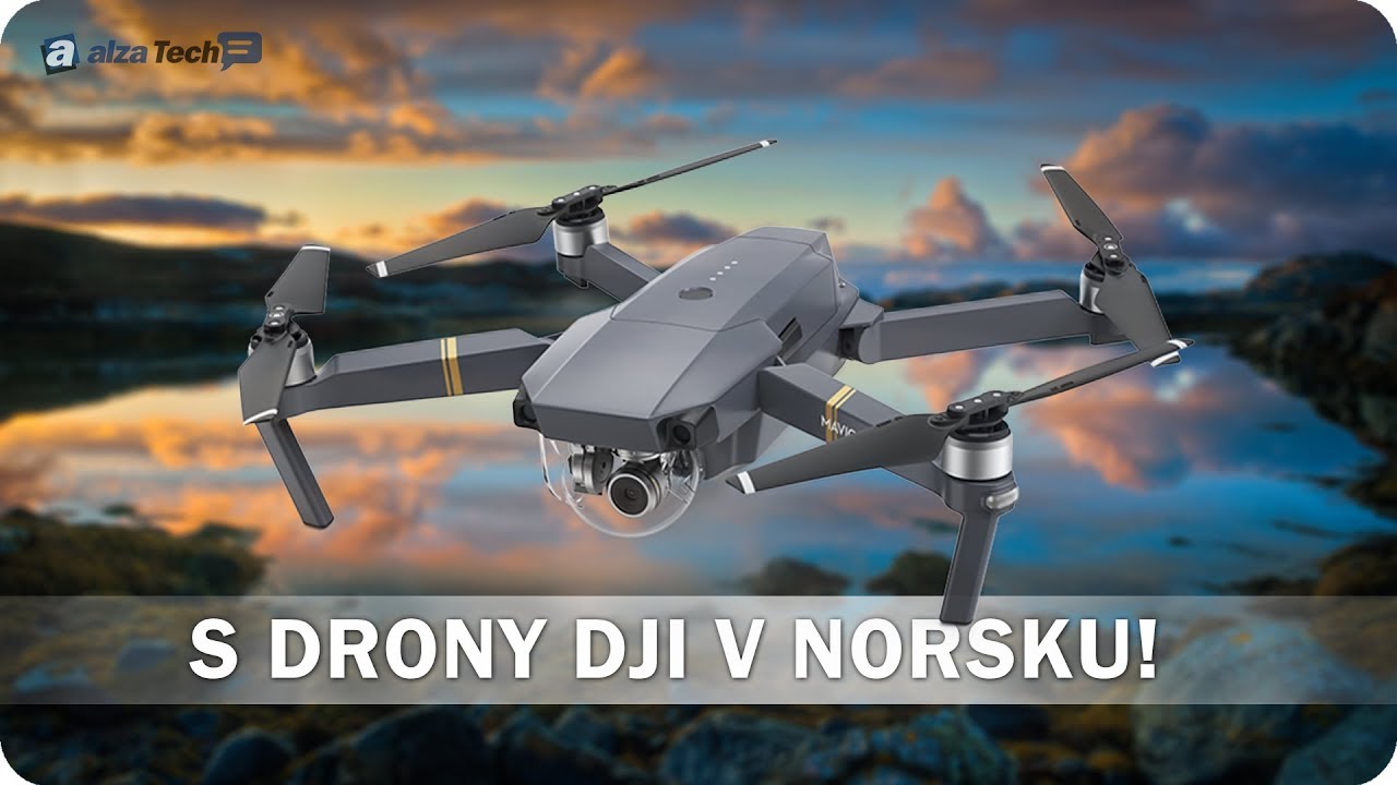 DJI Spark a DJI Mavic Pro: S drony nad Norskem! - AlzaTech #587