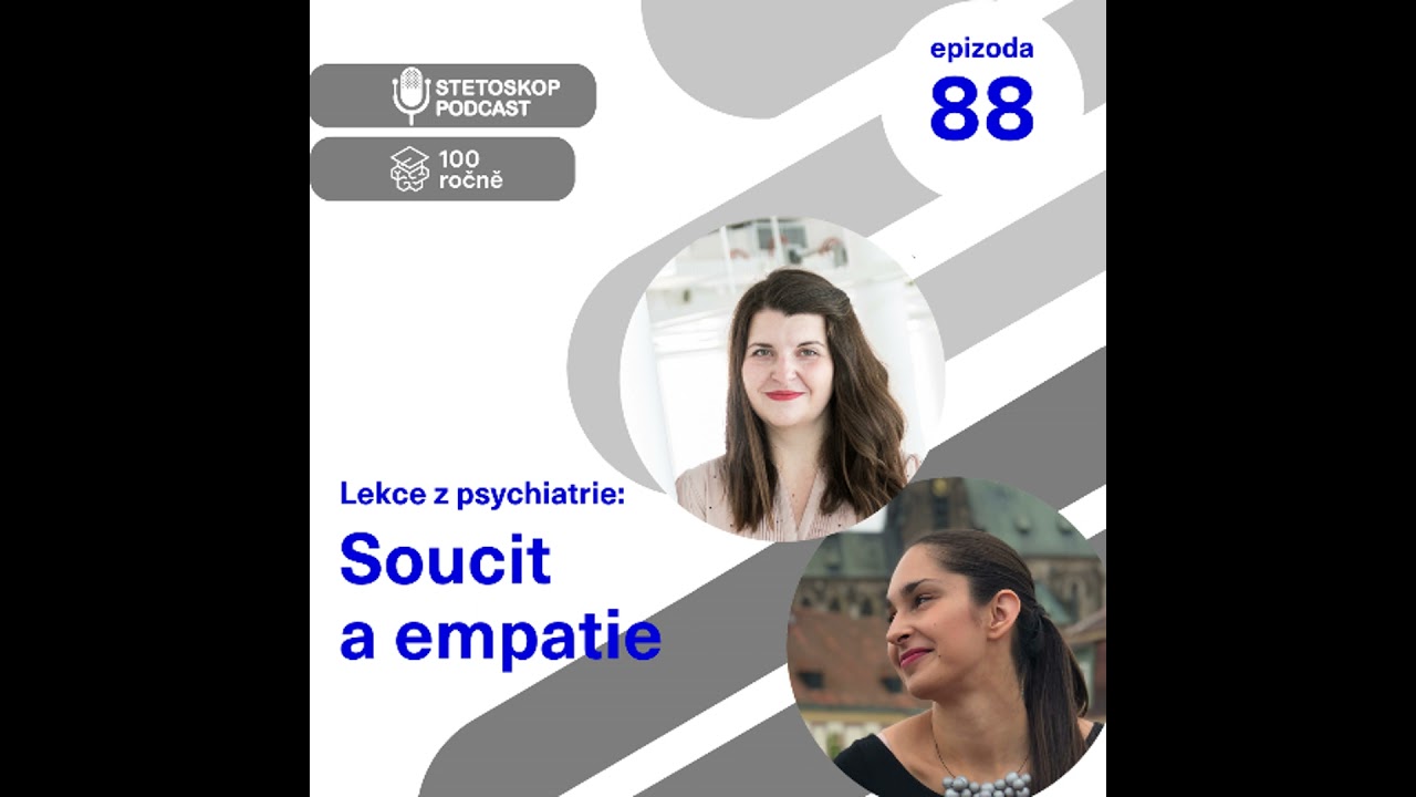 #88 Lekce z psychiatrie: Soucit