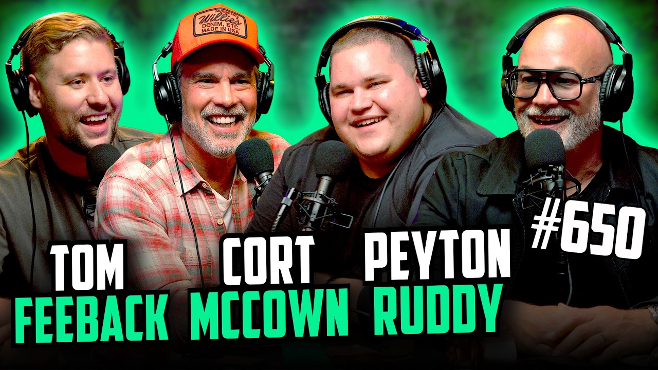 YKWD #650 | Peyton ruddy, Cort McCown, & Tom Feedback
