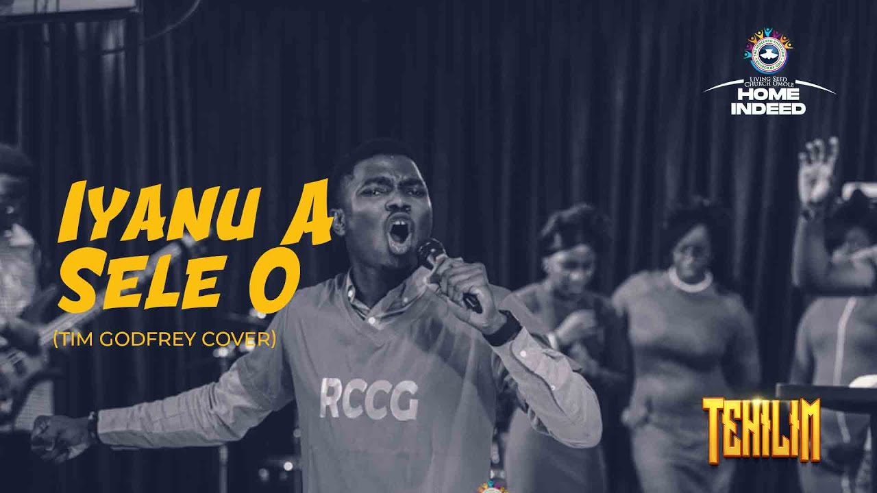 Iyanu A Sele O (Tim Godfrey Cover) | Tehilim 4 | RCCG Living Seed Church Omole