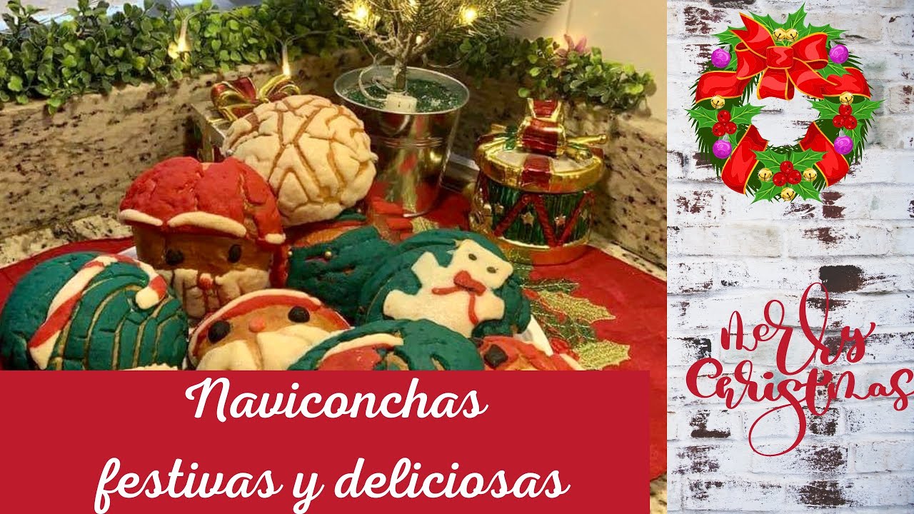 NAVICONCHAS,  CONCHAS NAVIDEÑAS festivas y deliciosas