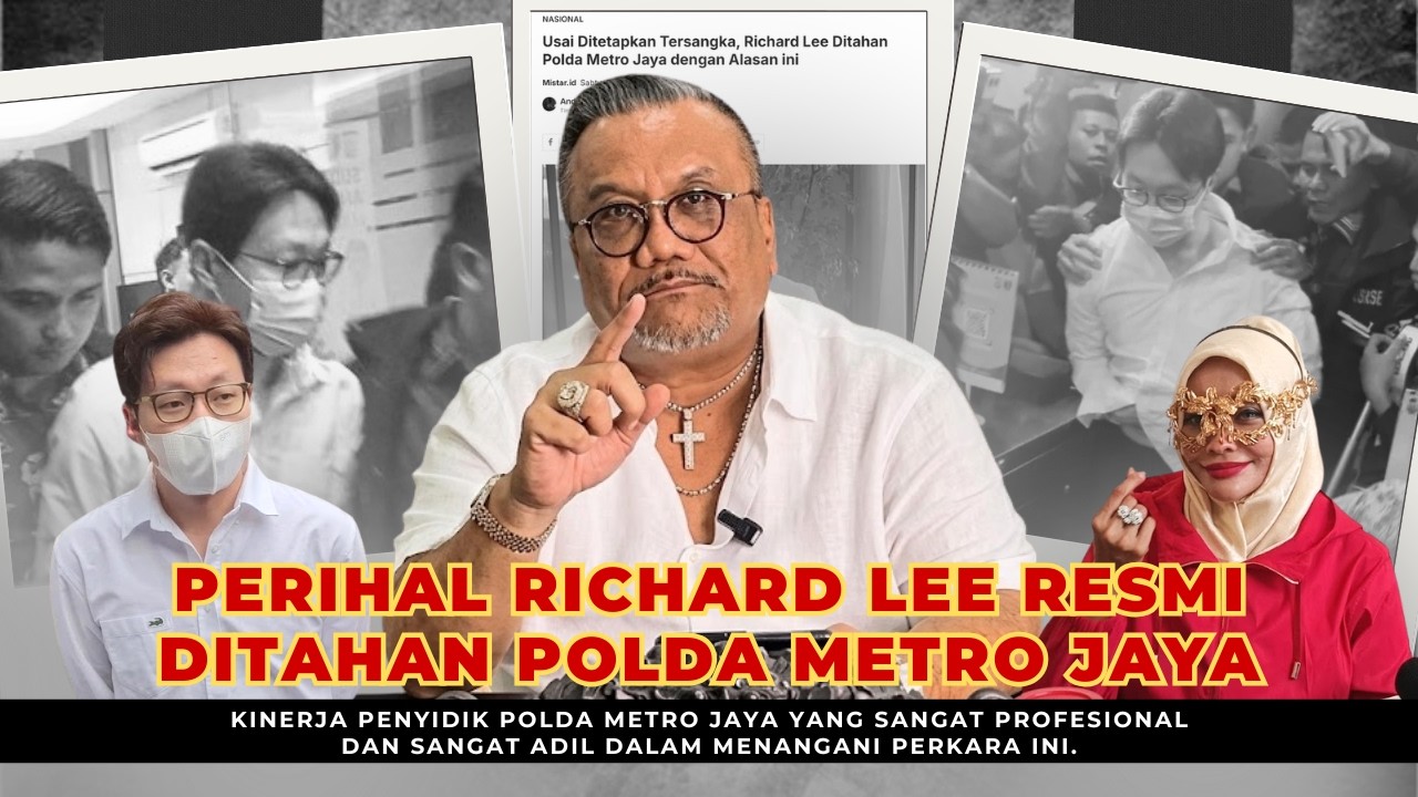 HEBOH! DR RICHARD LEE AKHIRNYA DITAHAN POLDA METRO JAYA, PENGACARA TOGAR SITUMORANG BUKA SUARA!