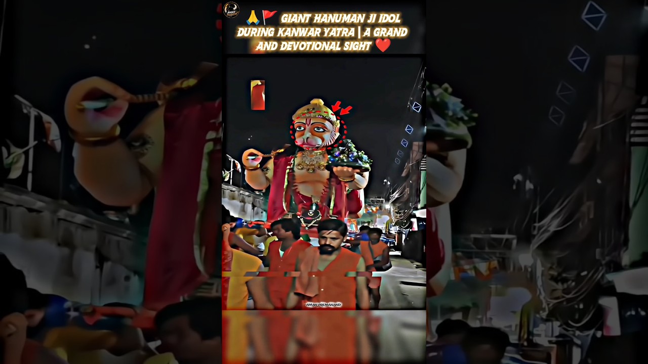 🙏🚩 Giant Hanuman Ji Idol During Kanwar Yatra | A Grand and Devotional Sight ❤️#hanuman #kanwaryatra