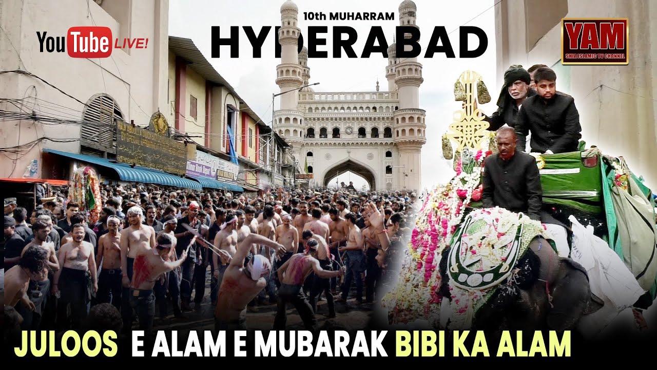 LIVE| 10th Muharram 2024 Juloos Procession Of BIBI KA ALAM| From Bibi Ka Alawa To Chaderghat, HYD.