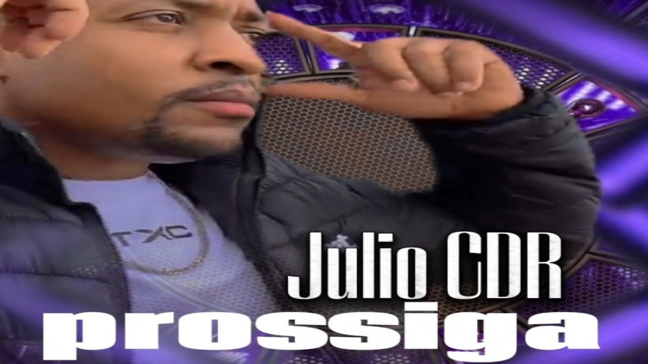 JULIO CDR - PROSSIGA -(VIDEO CLIP OFICIAL)
