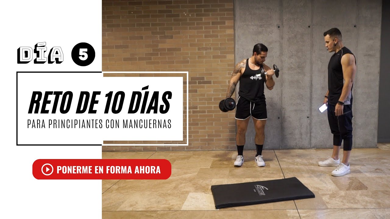 Día 5 Ejercicios para brazos / Reto 10 días con mancuernas.