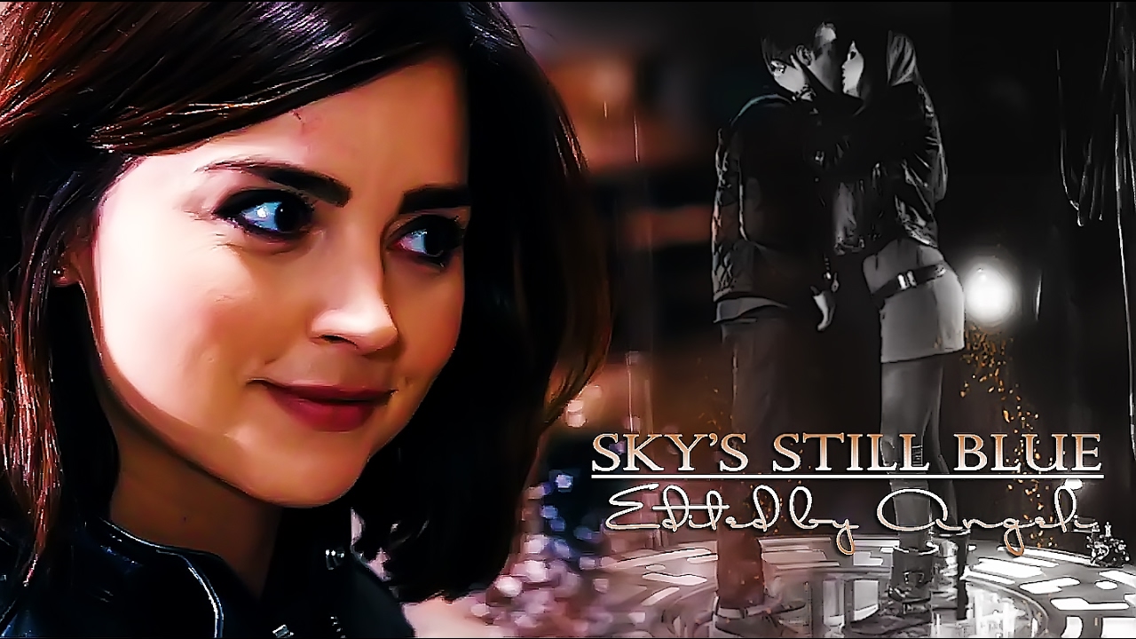 Doctor Who || Sky's Still Blue [HBD Oliv15]