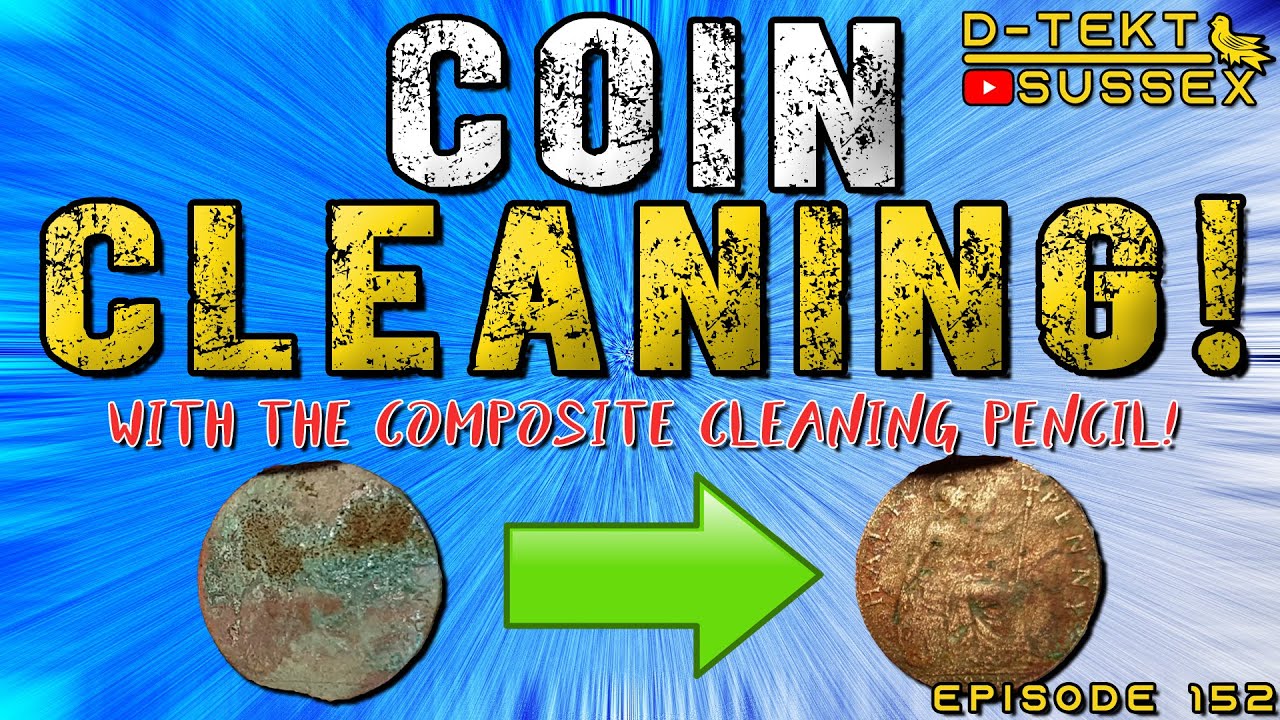 Cleaning Coins with the Composite Cleaning Pencil | Metal Detecting Finds | Episode 152