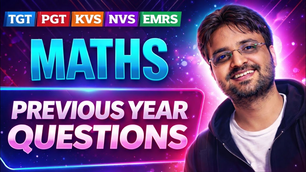TGT | PGT MATHS | L -8 | KVS | NVS | EMRS | TGT PGT MATHS | PREVIOUS YEAR QUESTIONS