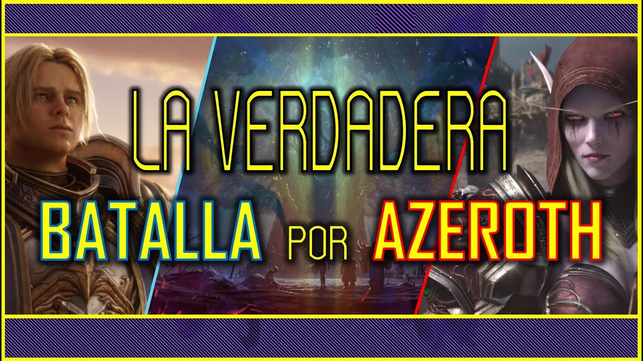 La HISTORIA COMPLETA de Battle for Azeroth.