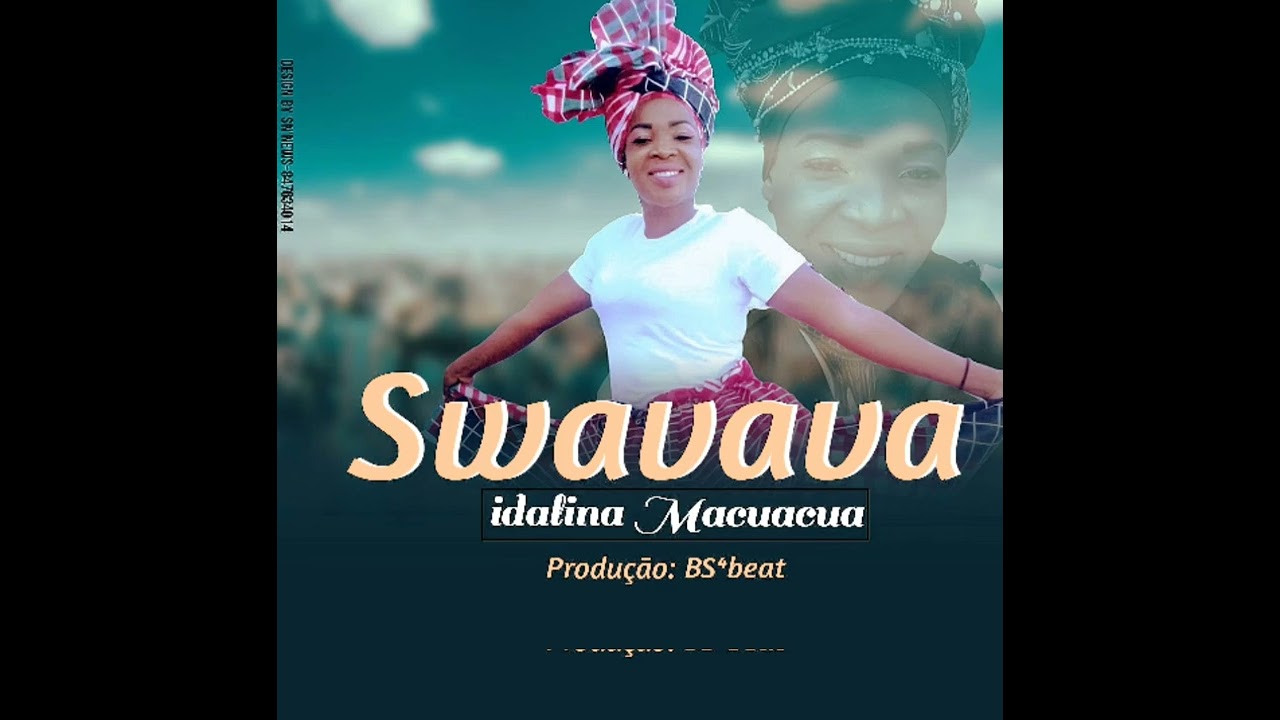 Idalina Macuacua :Swavava  áudio oficial