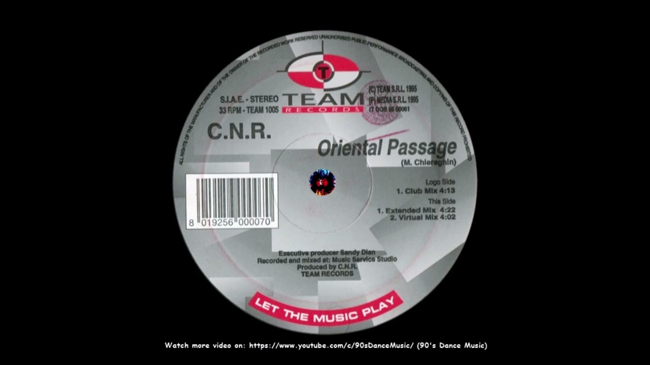 C.N.R. - Oriental Passage (Extended Mix) (Rare) (90's Dance Music) ✅
