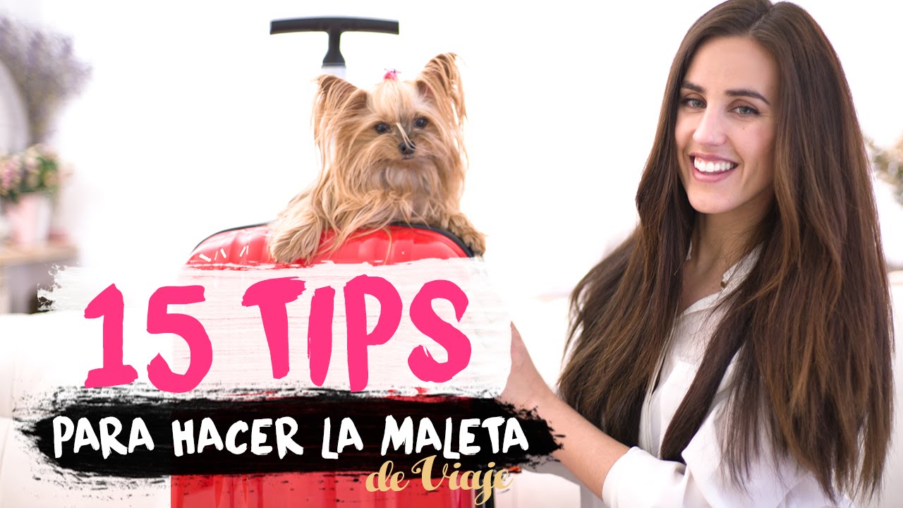 15 TIPS | Cómo preparar la maleta de viaje | Packing hacks