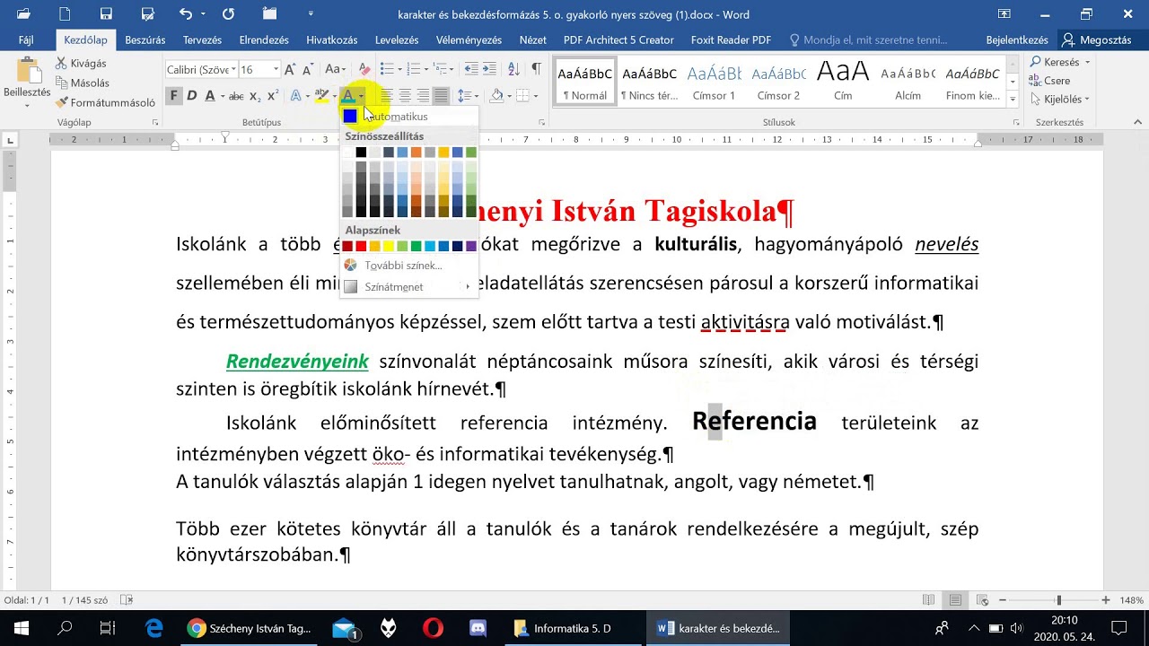 Szövegszerkesztés (Word), karakter- és alap bekezdésformázási beállítások.
