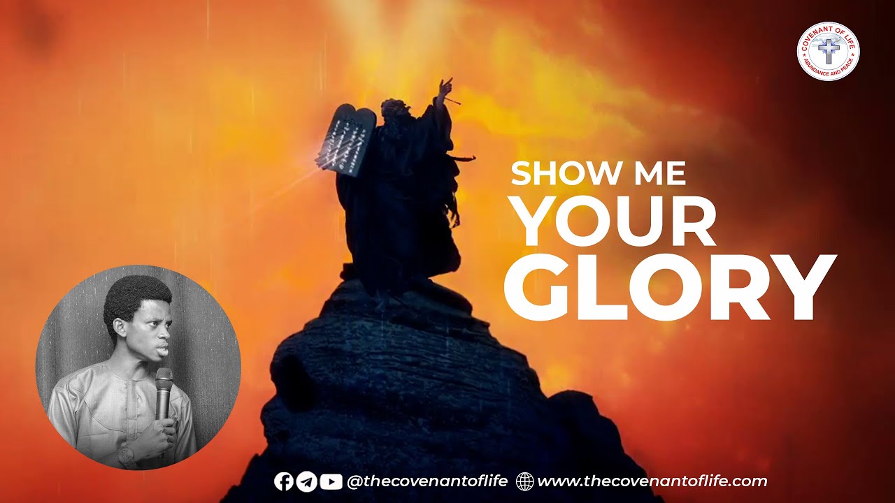 SHOW ME YOUR GLORY | OLUWATOBILOBA OSHUNBIYI
