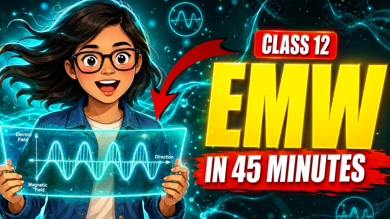 Electromagnetic waves class 12 physics detailed oneshot