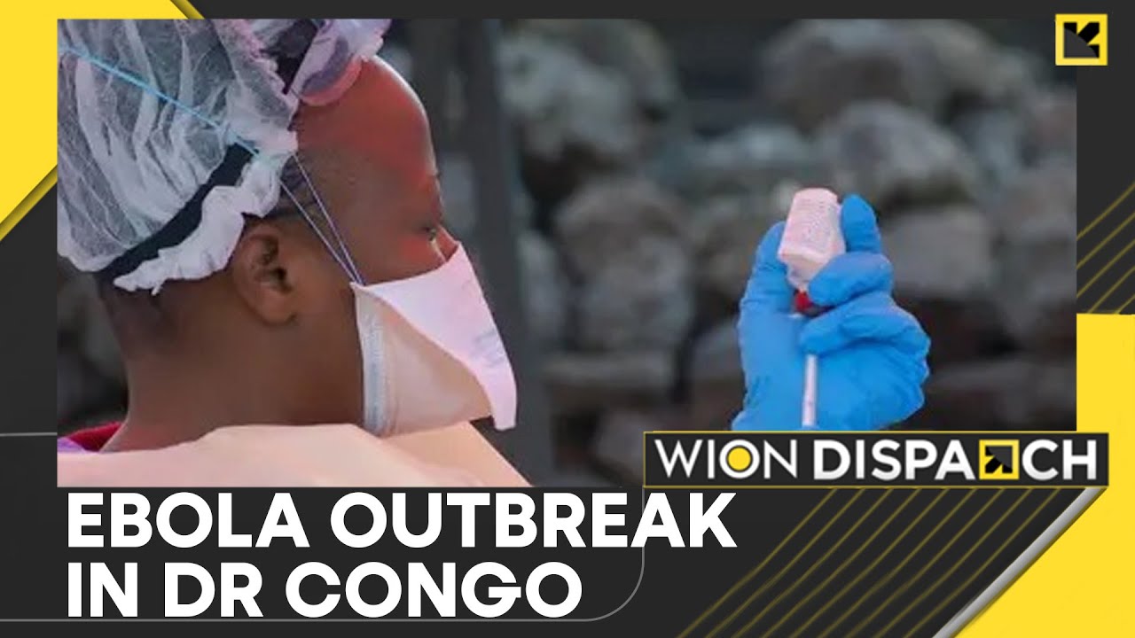 Congo Declares Its 16th Ebola Outbreak, 15 Deaths Reported | WION Dispatch