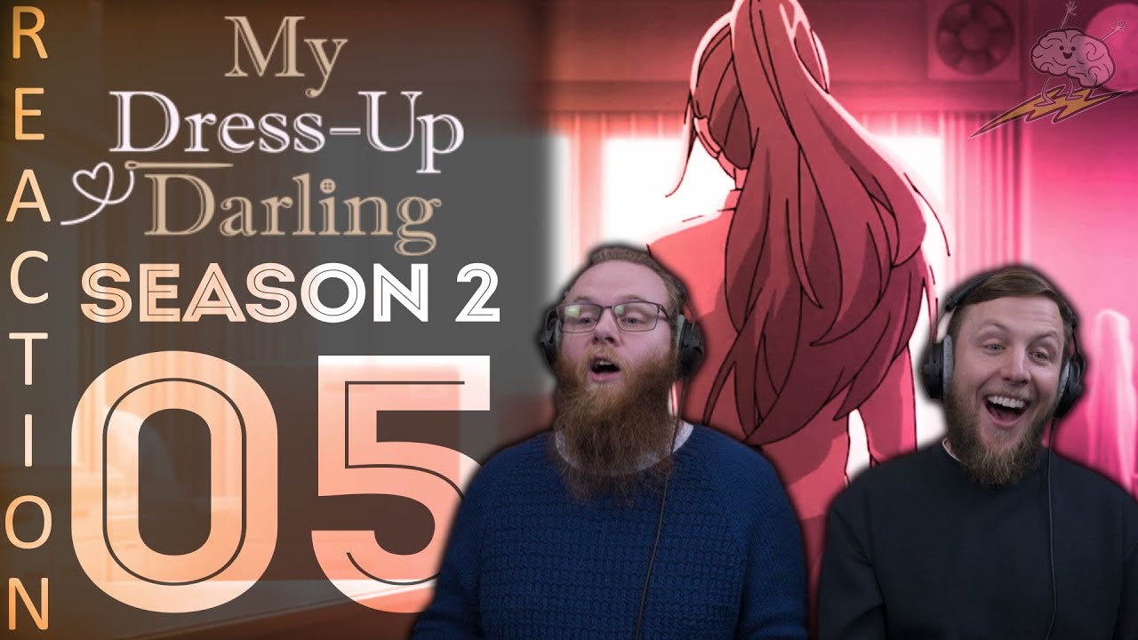 SOS Bros React - My Dress-Up Darling Season 2 Episode 5 - 800 Million
