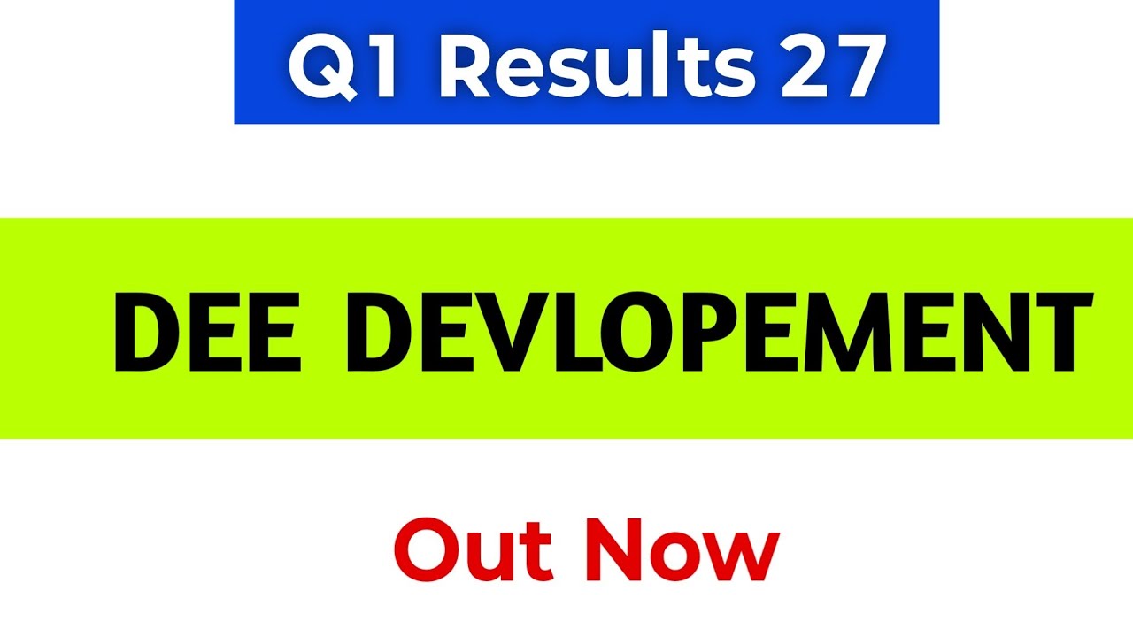 Dee Development Q1 Results 2027 | Dee Development Share News Today | Dee Development Engineers