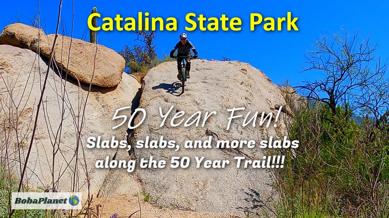 Slabs and Chutes! 50 Year Trail - Catalina State Park (MTB Tucson)