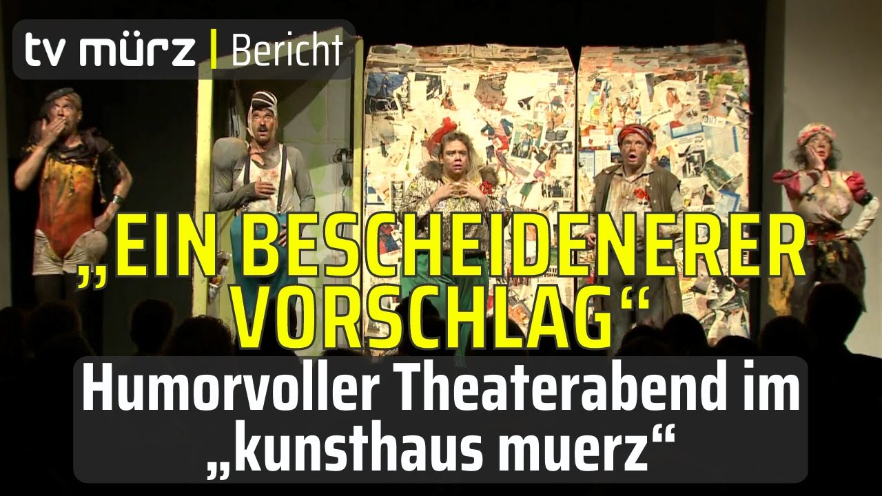 tv m&uuml;rz | &bdquo;Ein bescheidenerer Vorschlag&ldquo; - Humorvoller Theaterabend im &bdquo;kunsthaus muerz&ldquo;