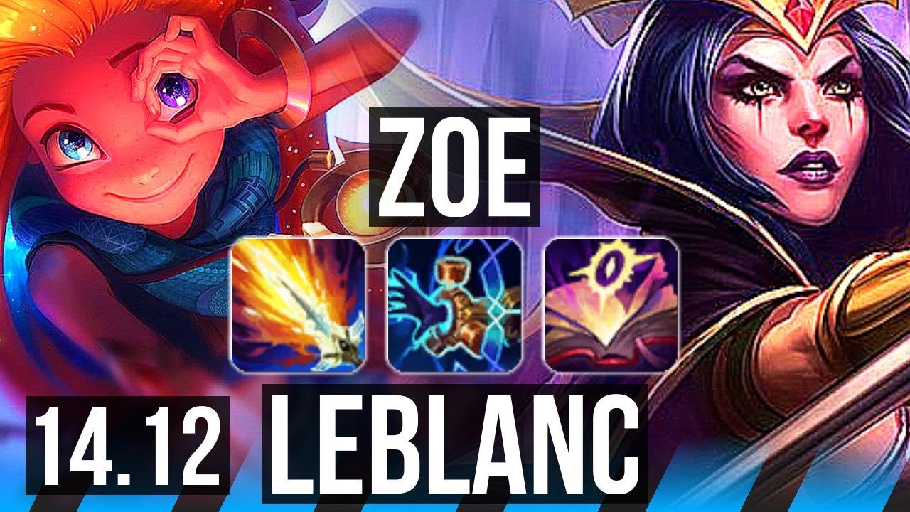 ZOE vs LEBLANC (MID) | Rank 5 Zoe, Legendary, 13/3/11 | JP Grandmaster | 14.12