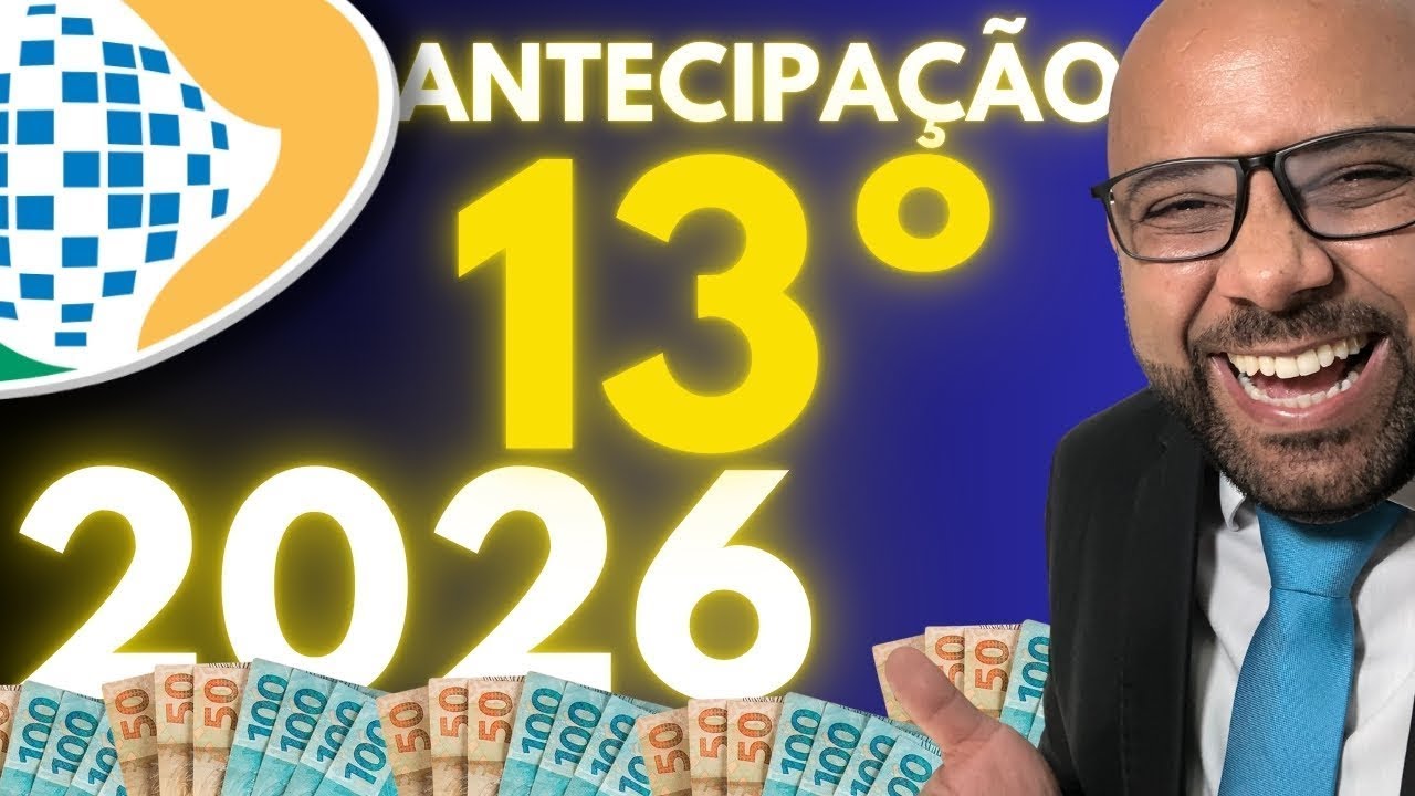 J&Aacute; CONFIRMOU ANTECIPA&Ccedil;&Atilde;O 13&ordm; SAL&Aacute;RIO INSS 2026