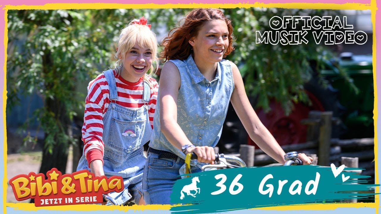 Bibi & Tina - Die Serie -  official Musikvideo  36 Grad -