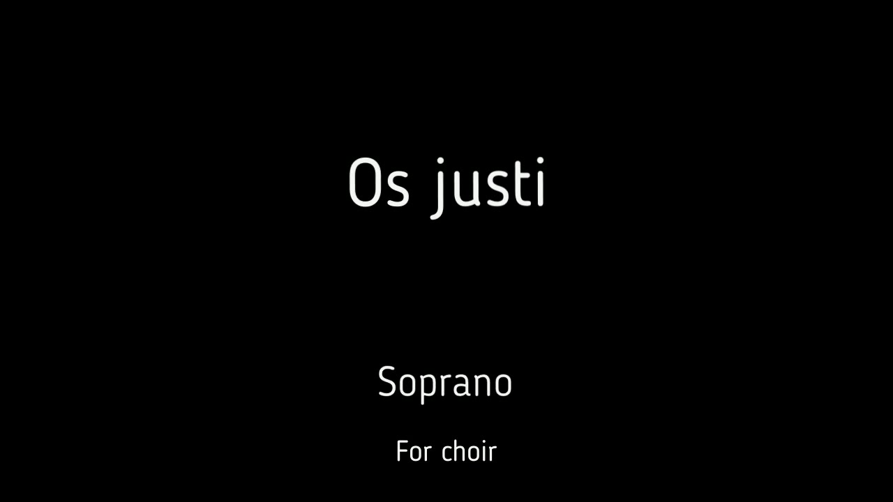 Choir/chór A. Bruckner - Os justi - Soprano + score
