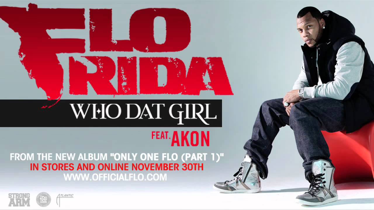 Flo Rida - Who Dat Girl ft. Akon [Audio]