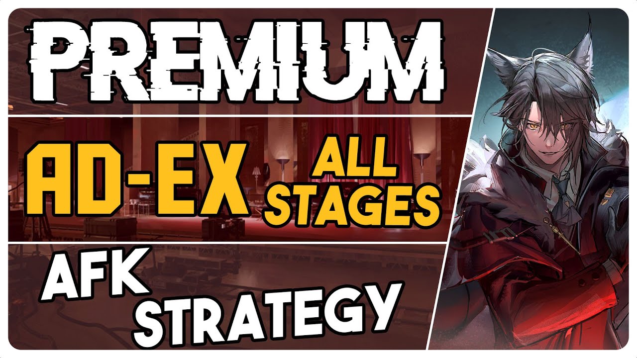 All AD-EX Stages | AD-EX-1 to 8 + Challenge Mode | Premium AFK Strategy |【Arknights - アークナイツ】