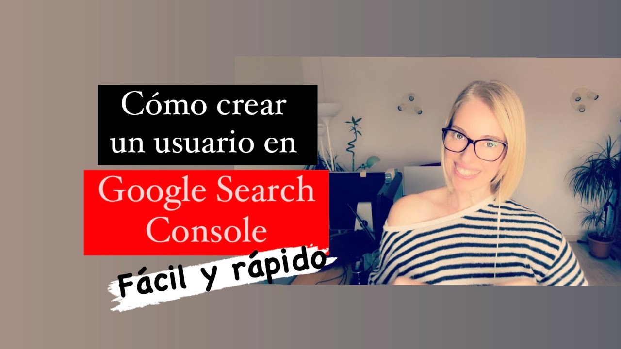 Cómo añadir nuevo usuario en Google Search Console
