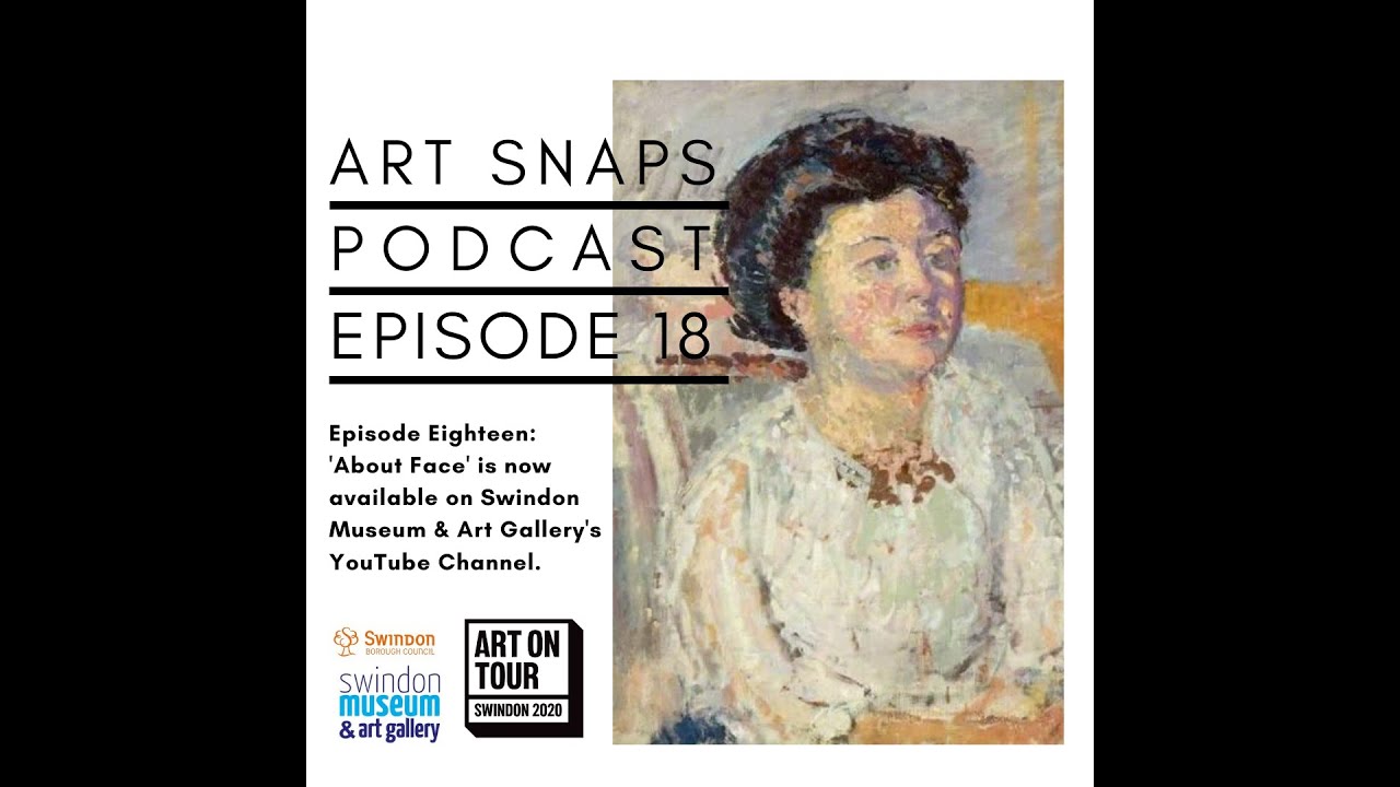 Art Snaps Ep 18: About Face