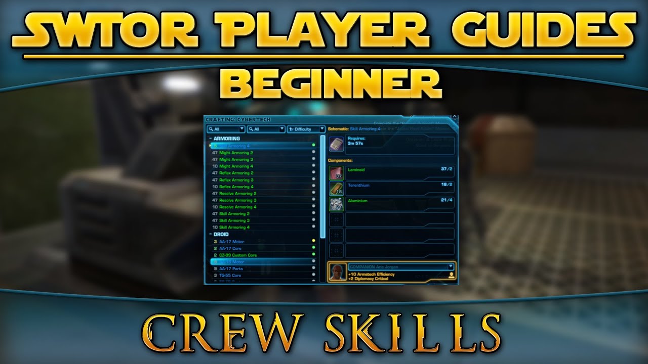 Star Wars: The Old Republic - Player Guides (Beginner) - Crew Skills