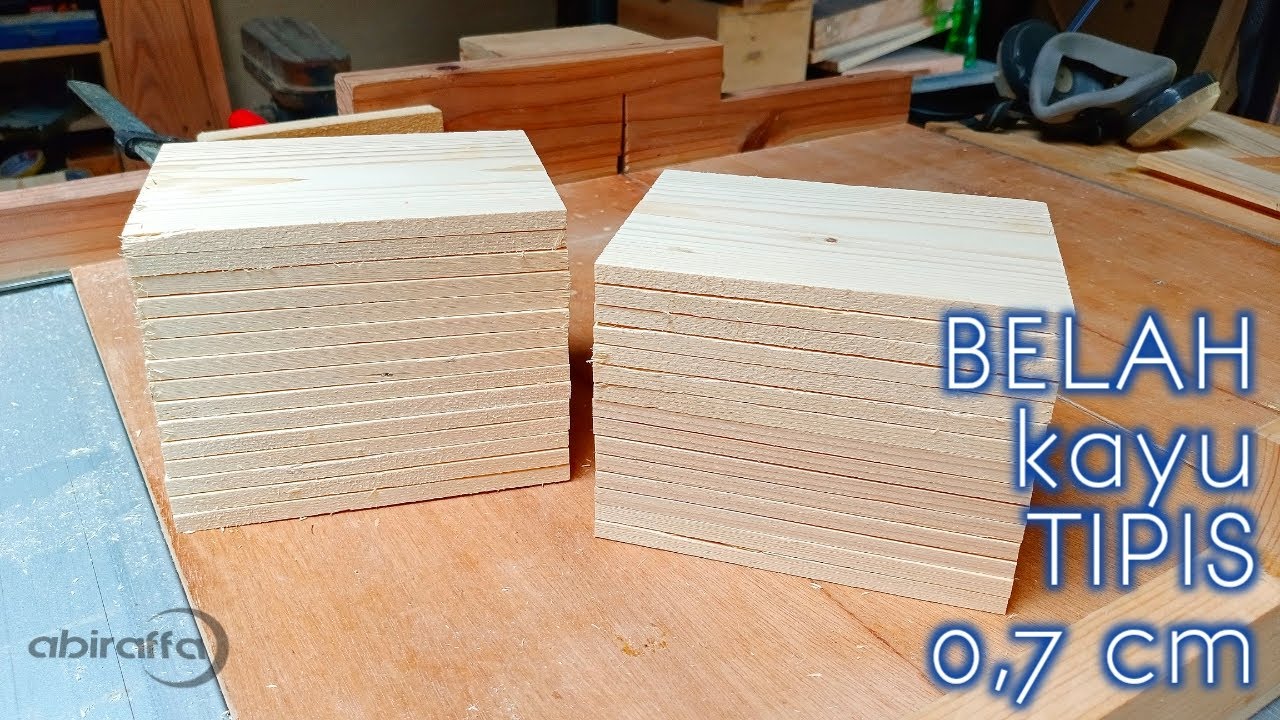 BELAH KAYU TIPIS TIPIS 0,7 CM (RESAWING ON TABLE SAW)