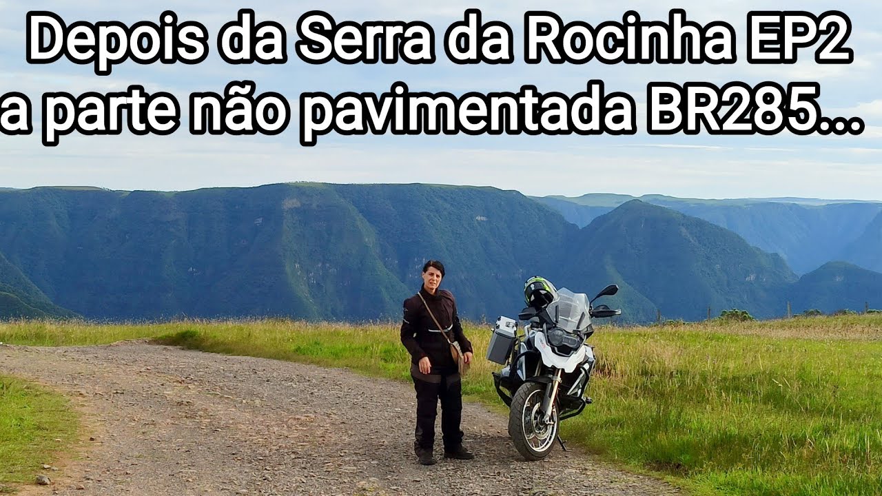 SERRA DA ROCINHA ao RIO PELOTAS BR116  Divisa RS SC EP02