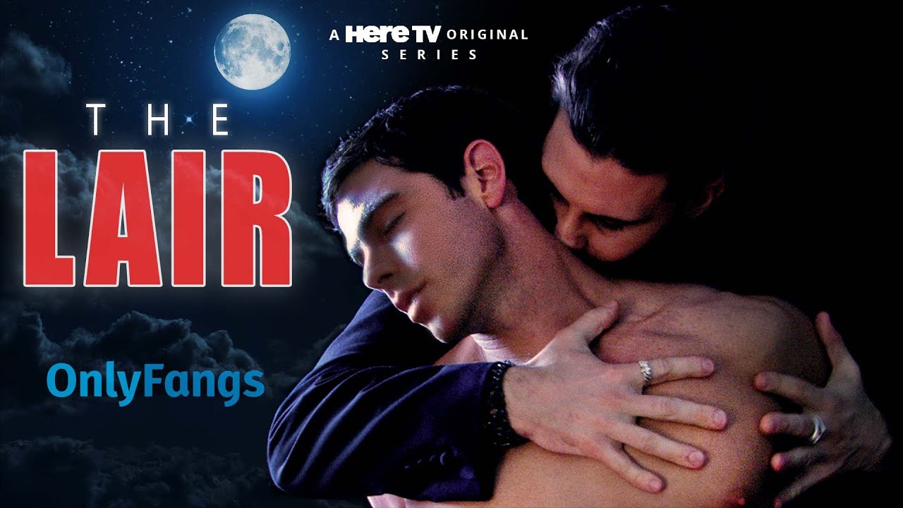 The Lair Season 1 Episode 1: The Beginning (Gay Vampires)