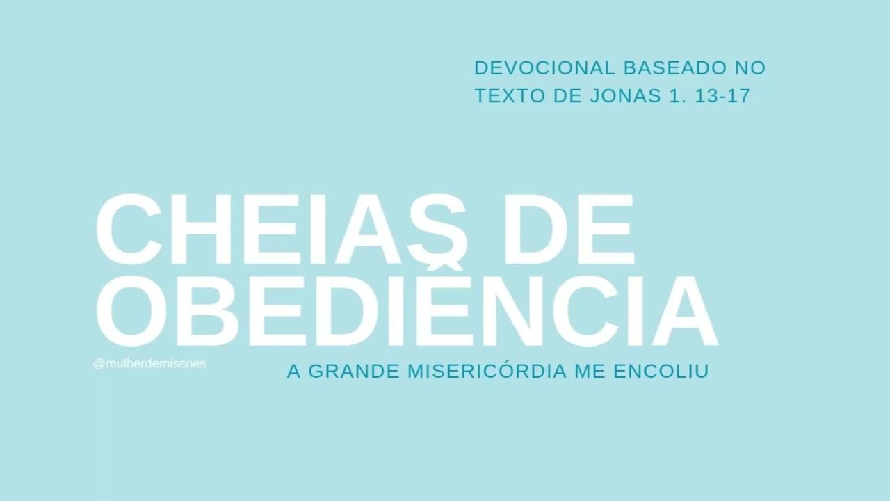 EP.04- A GRANDE MISERICÓRDIA ME ENGOLIU | Devocional em Jonas 1.13-17 | Miss. Jade Simões Moreno