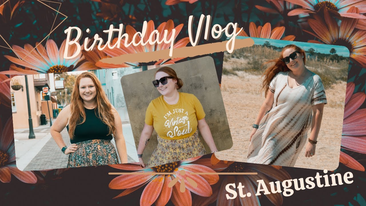 Birthday/Vacation Vlog